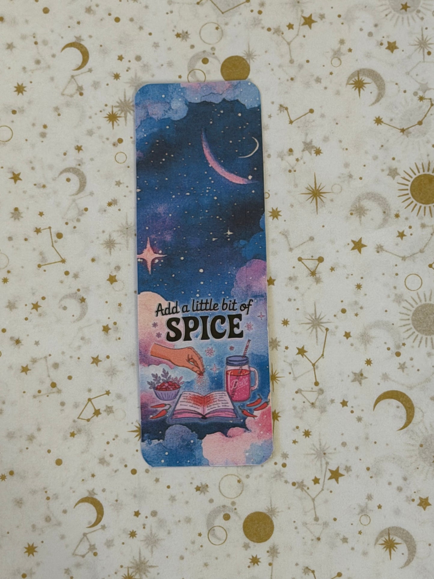 Dreamscape Collection Add A Little Spice Bookmark | Celestial Bookmark | Galaxy Bookmark | Fantasy Reader Gift | Laminated Bookmark
